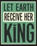 Let Earth Receive Her King Vintage Poster