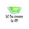 Let The Evening Be GIN phrase with Watercolor Lime fruit on white background.