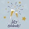 Let`s celebrate hand lettering template with glasses of champagne. Celebration concept on blue background with golden stars and