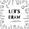 Let`s draw. Frame of artistic accessories