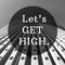 Let\'s get high good quote in tower black and white