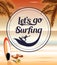 Let\'s Go Surfing in a Circle Icon on a Seascape Retro Background