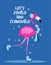 Let`s jingle and flamingle - Calligraphy phrase for Christmas with cute flamingo girl.