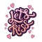 Let's kiss. Inspirational hand lettering motivation poster for Valentines Day.