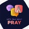 Let\'s talk about pray doodle illustration dialog speech bubbles