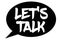 Let`s Talk typographic stamp