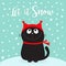 Let it snow. Black Cat kitten head face looking up. Kitty sitting on snowdrift. Red hat, scarf. Cute funny cartoon character. Merr