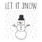 Let it snow, happy snowman vector illustration