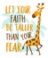 Let your faith be taller than your fear- motivational text with cute cartoon giraffe.