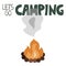 Lets go camping - hand drawn lettering. text on illustration with camping fire. camping and hiking flat vector poster