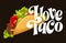 Lets taco typography mexican food with hand drawn lettering. Cartoon fast street food isolated . Vector illustration