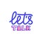 Lets talk text - hand draw doodle lettering vector