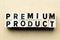 Letter block in word premium product on wood background