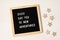 Letter board with text 2022 say yes to new adventures. Motivational quote, new year goals, resolutions