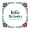 Letter hello december, with texture crowd of pink wreath frame. Vector