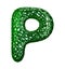 Letter P made of green plastic with abstract holes isolated on white background. 3d