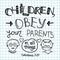 Lettering Bible Children, obey your parents