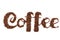 Lettering coffee. Coffee beans in the form of a text coffee, white background