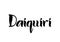 Lettering of Daiquiri in black isolated on white background