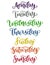 Lettering Days of Week Sunday, Monday, Tuesday, Wednesday, Thursday, Friday, Saturday. Modern Colorful Calligraphy