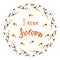 Lettering I Love Autumn, wreath with red, yellow leaves, loving birds on white background