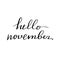 Lettering inscription hello november. Vector