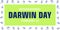 The lettering for International Darwin Day, which falls on February 12