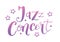 Lettering of Jazz Concert in pink purple with stars on white background