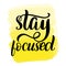 Lettering stay focused