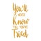 Lettering words - You`ll never know until you have tried