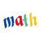 Letters that make up math words. Typography math. Colorful math writing.