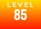 Level 85 sign isolated on gradient color background, Text Design illustration. Banner