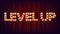Level Up Banner Vector. Casino Shining Light Sign. For Lottery, Poker, Roulette Design. Game Illustration