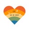 LGBT groovy rainbow flag in heart shape with inscription Love has no gender. Happy Pride Month graphic element in retro