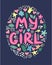 lgbt quote I am her girl, She is my girl concept, print, postcard, banner in a beautiful thematic frame of hearts, flowers, crowns