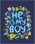 lgbt quote I am his boy, concept, print, postcard, banner in a beautiful thematic frame of hearts, guitars, dumbbells