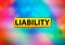 Liability Abstract Colorful Background Bokeh Design Illustration