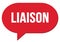 LIAISON text written in a red speech bubble