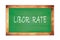 LIBOR  RATE text written on green school board