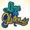 Libre de Gluten, Gluten Free spanish text, vector lettering with wheat