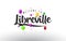 Libreville Welcome to Text with Colorful Balloons and Stars Design