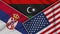 Libya United States of America Serbia Flags Together Fabric Texture Illustration