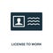 License To Work icon. Monochrome style design from business ethics icon collection. UI and UX. Pixel perfect license to