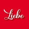 Liebe calligraphy hand lettering on red background. Love inscription in German. Valentines day typography poster. Vector template