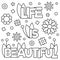 Life is beautiful. Coloring page. Vector illustration.