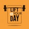 Lift up your day motivating sport poster illustration.