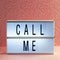 Lightbox with Powerful, Inspirational and Motivational Two Word Quote, Call Me
