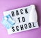 Lightbox with text BACK TO SCHOOL protective face mask and sanitizer. New normal. Social distancing. School quarantine concept