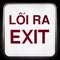 Lighted bilingual English / Vietnamese Exit sign.