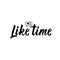 Like time. Vector illustration. Lettering. Ink illustration